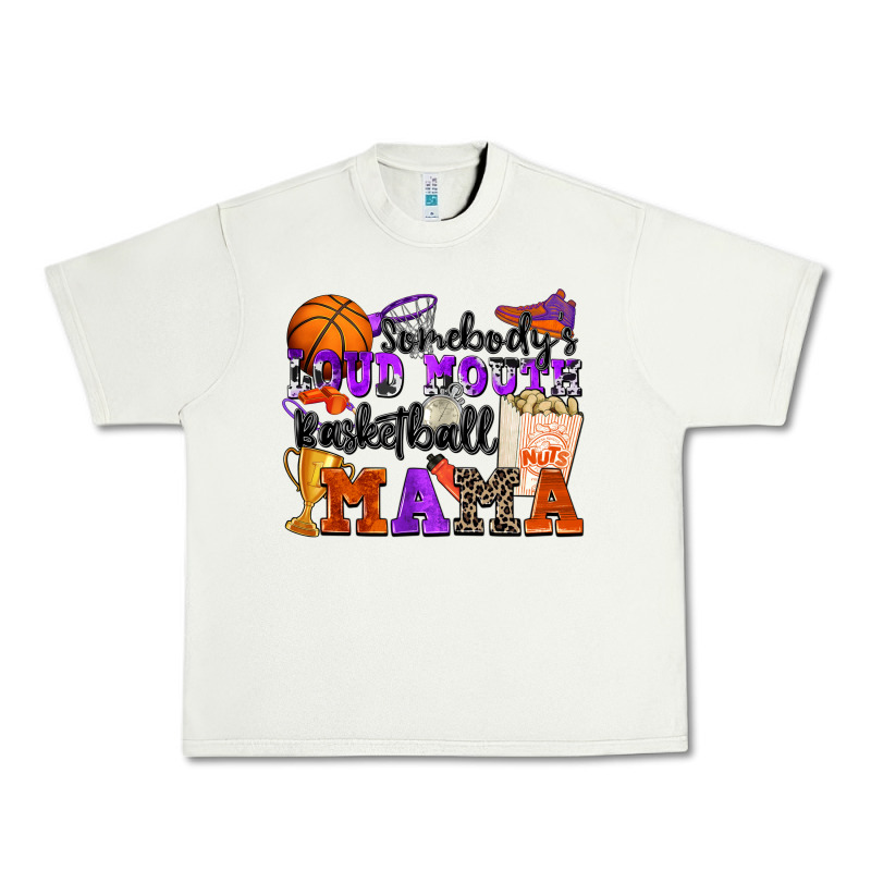 Somebody's Loud Mouth Basketball Mama Urban Heavy Tee by Zillion Design Studio | Teevron