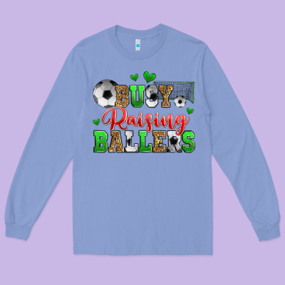 Busy Raising Ballers Soccer Long Sleeve Tee Designed By Zillion Design Studio
