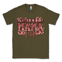 Army Green glitter and dirt mama of both girls Classic Tee - Zillion Design Studio