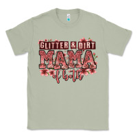 Matcha glitter and dirt mama of both girls Classic Tee - Zillion Design Studio