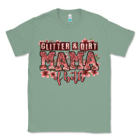 Sage glitter and dirt mama of both girls Classic Tee - Zillion Design Studio