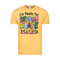 Vintage Mustard I'm ready for second grade but is it ready for me Vintage Tee - RanaPortraitStore