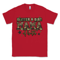 Red glitter and dirt mama of both Classic Tee - Zillion Design Studio