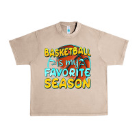 French Oak basketball is my favorite season Urban Heavy Tee - texasbilliewilder