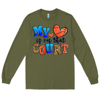 Army Green my heart is on that court basketball Long Sleeve Tee - Zillion Design Studio