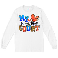 White my heart is on that court basketball Long Sleeve Tee - Zillion Design Studio
