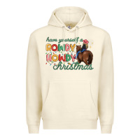 Sandshell have yourself a rowdy howdy christmas Premium Hoodie - MaliasSmallBusiness