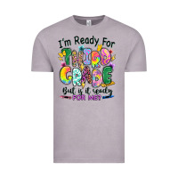 Vintage Zinc I'm ready for third grade but is it ready for me Vintage Tee - RanaPortraitStore