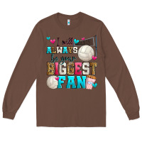 Chestnut i will always be your biggest fan volleyball Long Sleeve Tee - Zillion Design Studio
