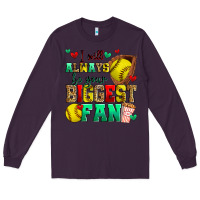 Plum i will always be your biggest fan softball Long Sleeve Tee - Zillion Design Studio