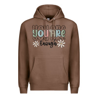 Chestnut you are enough Premium Hoodie - MaliasSmallBusiness