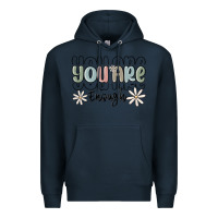 Navy you are enough Premium Hoodie - MaliasSmallBusiness