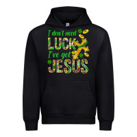 Black I Don't Need Luck I've Got Jesus St. Patricks Urban Hoodie - BundleAndBundleShop