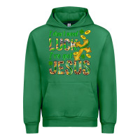Emerald I Don't Need Luck I've Got Jesus St. Patricks Urban Hoodie - BundleAndBundleShop