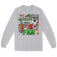Moon Dust i will always be your biggest fan soccer Long Sleeve Tee - Zillion Design Studio