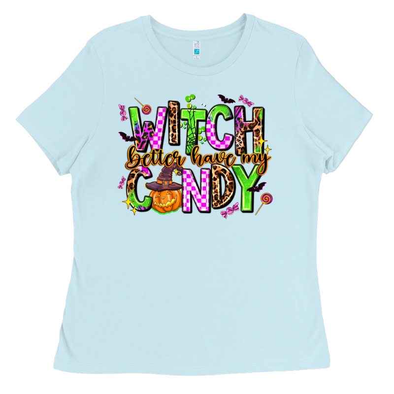 Witch Better Have My Candy Ladies Tee by AdoDesignShop | Teevron