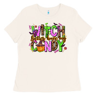 Bone witch better have my candy Ladies Tee - AdoDesignShop