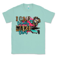 Seafoam i can totally make that Classic Tee - Zillion Design Studio