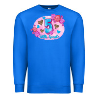 True Royal back to school flowers fifth grade 3200x2400 Premium Sweatshirt - AdoDesignShop