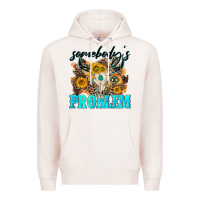 Pale Pink somebodys problem Premium Hoodie - NancyCooperArtShop