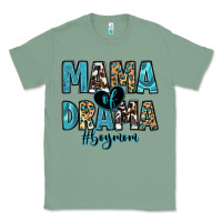 Sage mama of drama boy mom Classic Tee - Zillion Design Studio