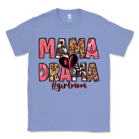 Colony Blue mama of drama girl mom Classic Tee - Zillion Design Studio