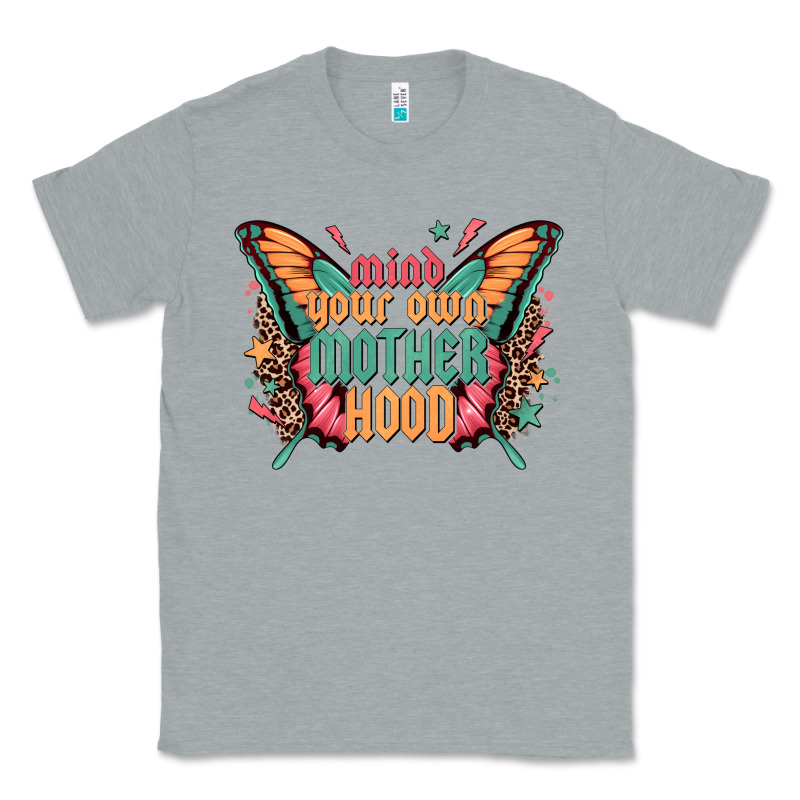 Mind Your Own Motherhood Classic Tee by Zillion Design Studio | Teevron
