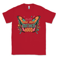 Red mind your own motherhood Classic Tee - Zillion Design Studio