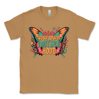 Toasted Coconut mind your own motherhood Classic Tee - Zillion Design Studio