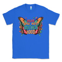 True Royal mind your own motherhood Classic Tee - Zillion Design Studio