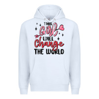 White this girl will change the world Premium Hoodie - MaliasSmallBusiness