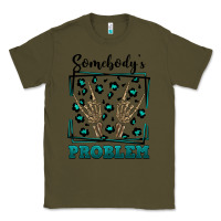Army Green Somebody's Problem Hand Skeleton Classic Tee - FaDigitalArtStudio