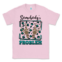 Bubblegum Pink Somebody's Problem Hand Skeleton Classic Tee - FaDigitalArtStudio