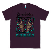 Plum Somebody's Problem Hand Skeleton Classic Tee - FaDigitalArtStudio