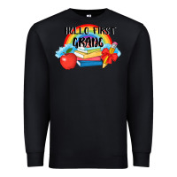 Black back to school hello first grade 3200x2400 Premium Sweatshirt - AdoDesignShop