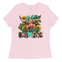 Just A Little Dramatic Ladies Tee | Teevron