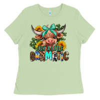 Matcha just a little dramatic Ladies Tee - AdoDesignShop