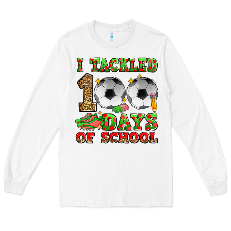 I Tackled 100 Days Of School Soccer Long Sleeve Tee by Zillion Design Studio | Teevron