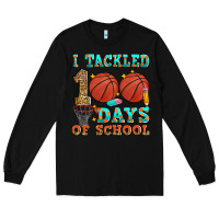 Black i tackled 100 days of school basketball Long Sleeve Tee - Zillion Design Studio