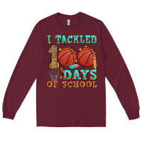 Burgundy i tackled 100 days of school basketball Long Sleeve Tee - Zillion Design Studio