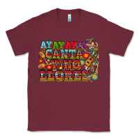 Burgundy ay ay ay canta y no llores Classic Tee - CTS Tumbler Store