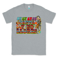 Heather Grey ay ay ay canta y no llores Classic Tee - CTS Tumbler Store