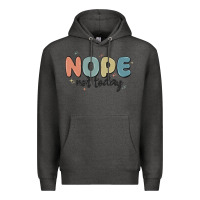 Charcoal Heather nope not today Premium Hoodie - MaliasSmallBusiness
