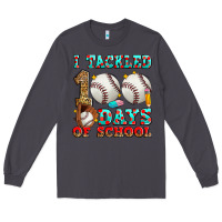 Smoke i tackled 100 days of school baseball Long Sleeve Tee - Zillion Design Studio