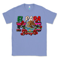 Colony Blue al papa mas chingon Classic Tee - CTS Tumbler Store