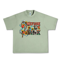 Oil Green refuse to sink Urban Heavy Tee - Zillion Design Studio