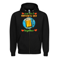 Black our first father's day together and beer Zipper Hoodie - HRA Design Shop