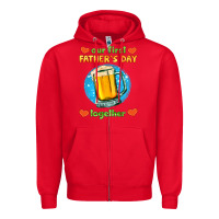Red our first father's day together and beer Zipper Hoodie - HRA Design Shop