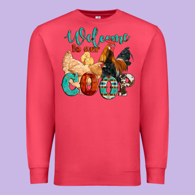 Welcome To Our Coop Premium Sweatshirt Designed By Artiststas