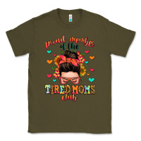 Army Green proud member of the tired moms club Classic Tee - Zillion Design Studio